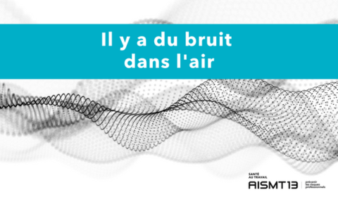 Focus Sur Le Bruit Pr Vention Des Risques Professionnels