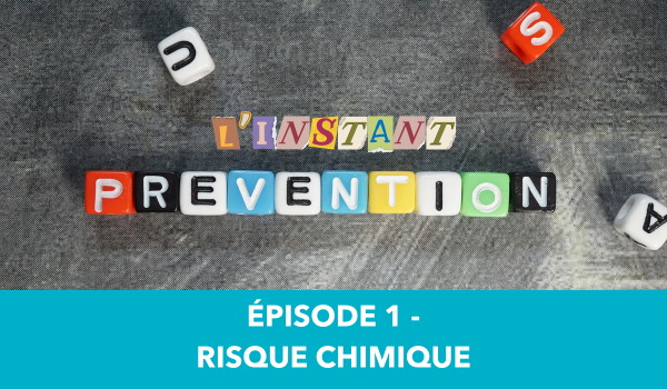 Le risque chimique – L’instant prévention | Vidéo